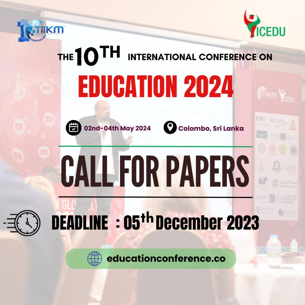 The 10th International Conference On Education 2024